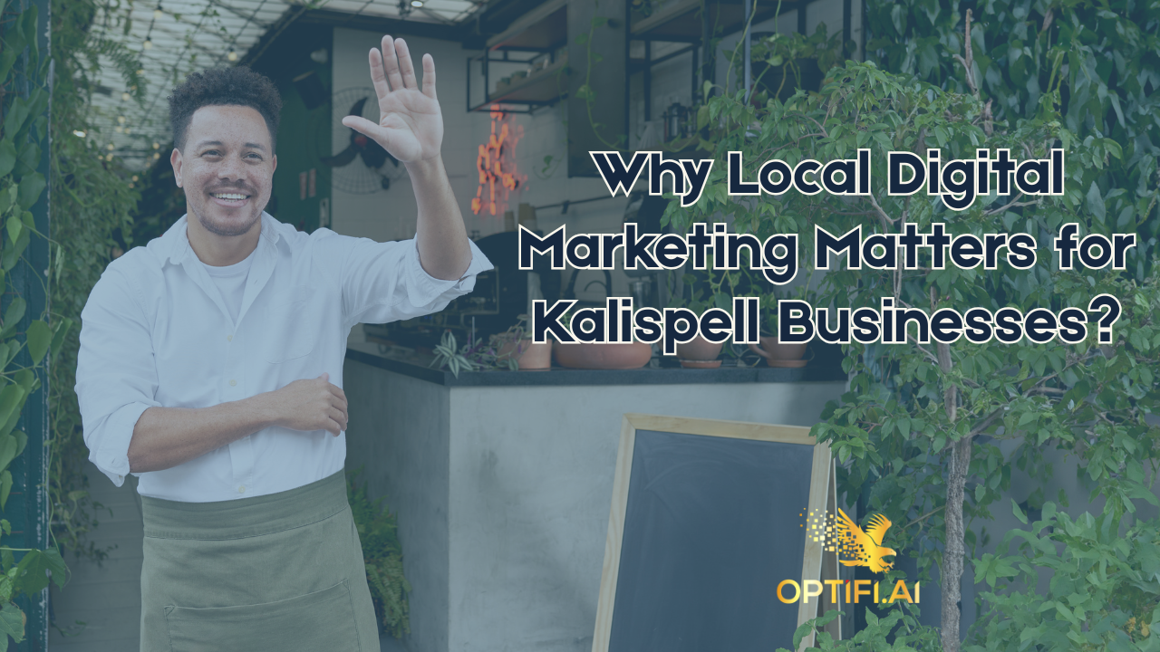 Local Digital Marketing for Kalispell Businesses