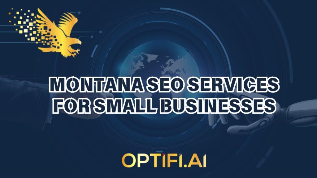 Montana SEO Services for Small Businesses